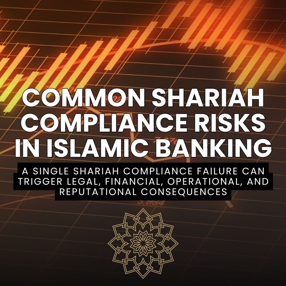 Shariah Compliance Risks In Islamic Banking